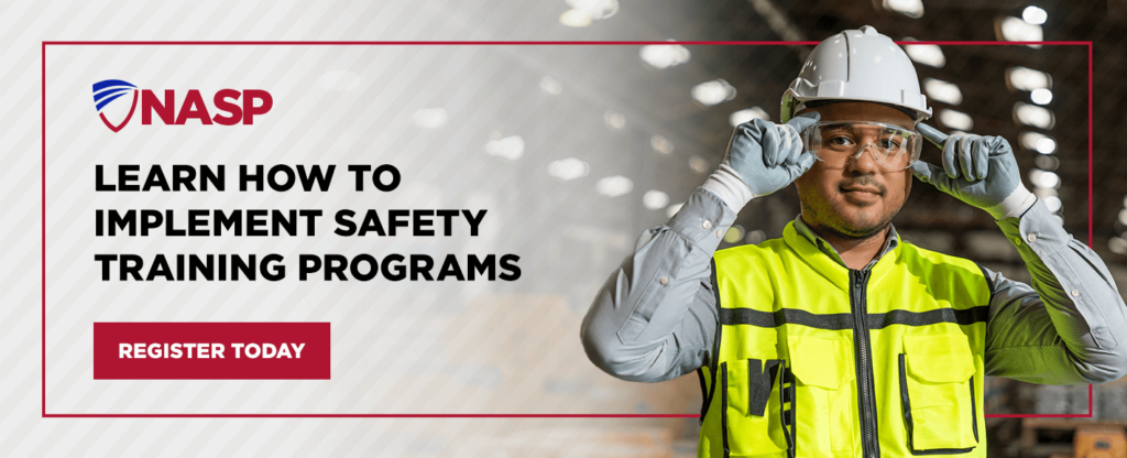 Learn How to Implement Safety Training Programs With NASP