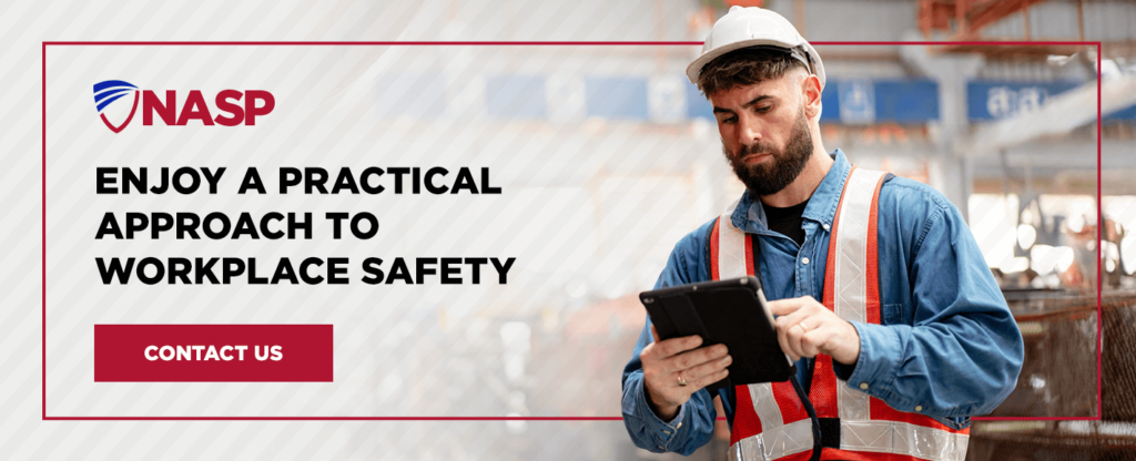 Enjoy a Practical Approach to Workplace Safety With NASP