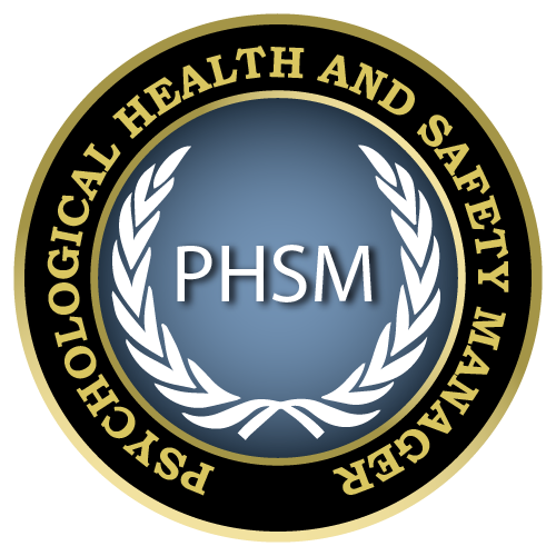 Psychological Health & Safety Manager Certificate (PHSM)